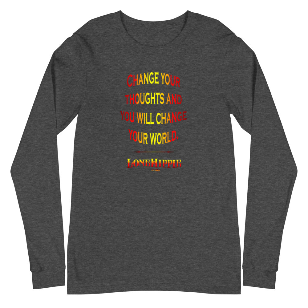 Change Your Thoughts Unisex Long Sleeve Tee