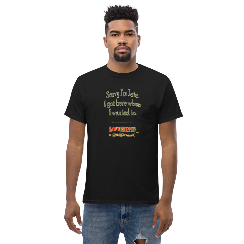 Sayings Sorry I'm Late Men's heavyweight tee