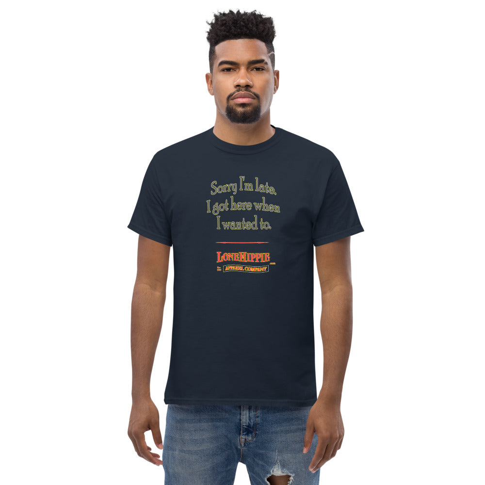 Sayings Sorry I'm Late Men's heavyweight tee