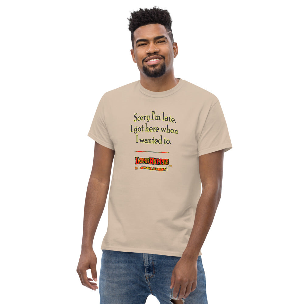 Sayings Sorry I'm Late Men's heavyweight tee