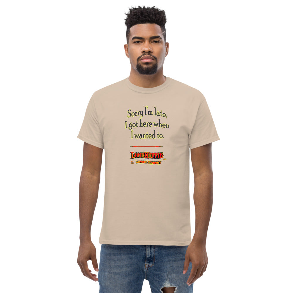 Sayings Sorry I'm Late Men's heavyweight tee