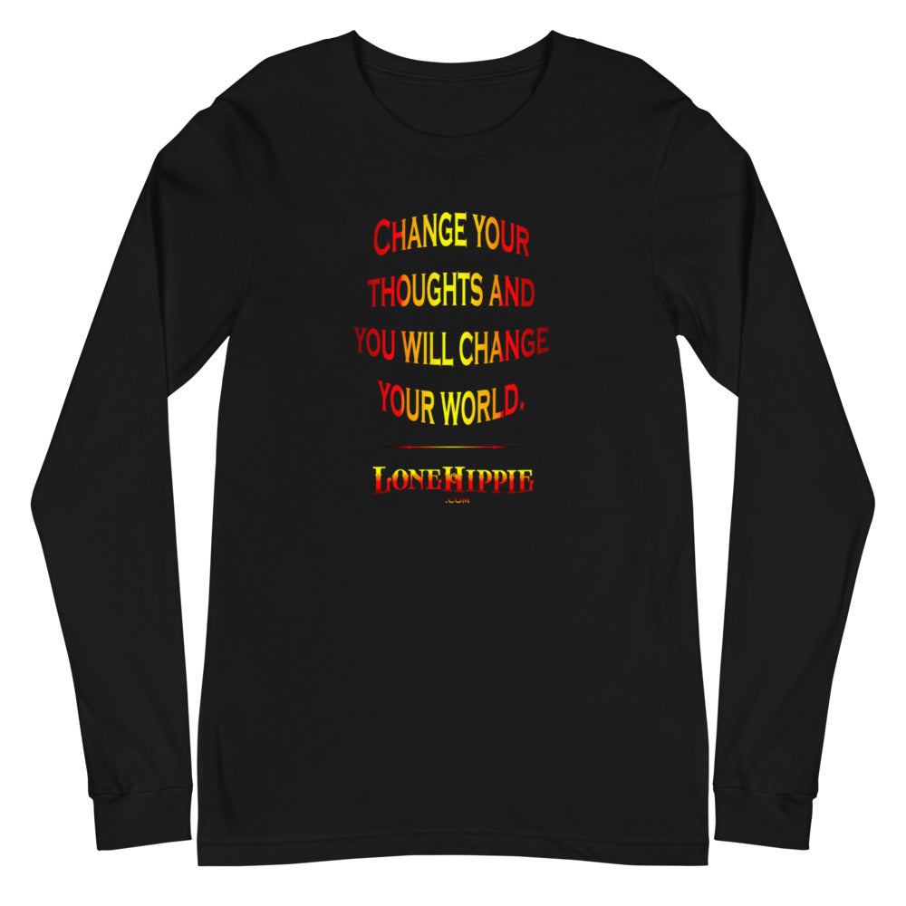 Change Your Thoughts Unisex Long Sleeve Tee