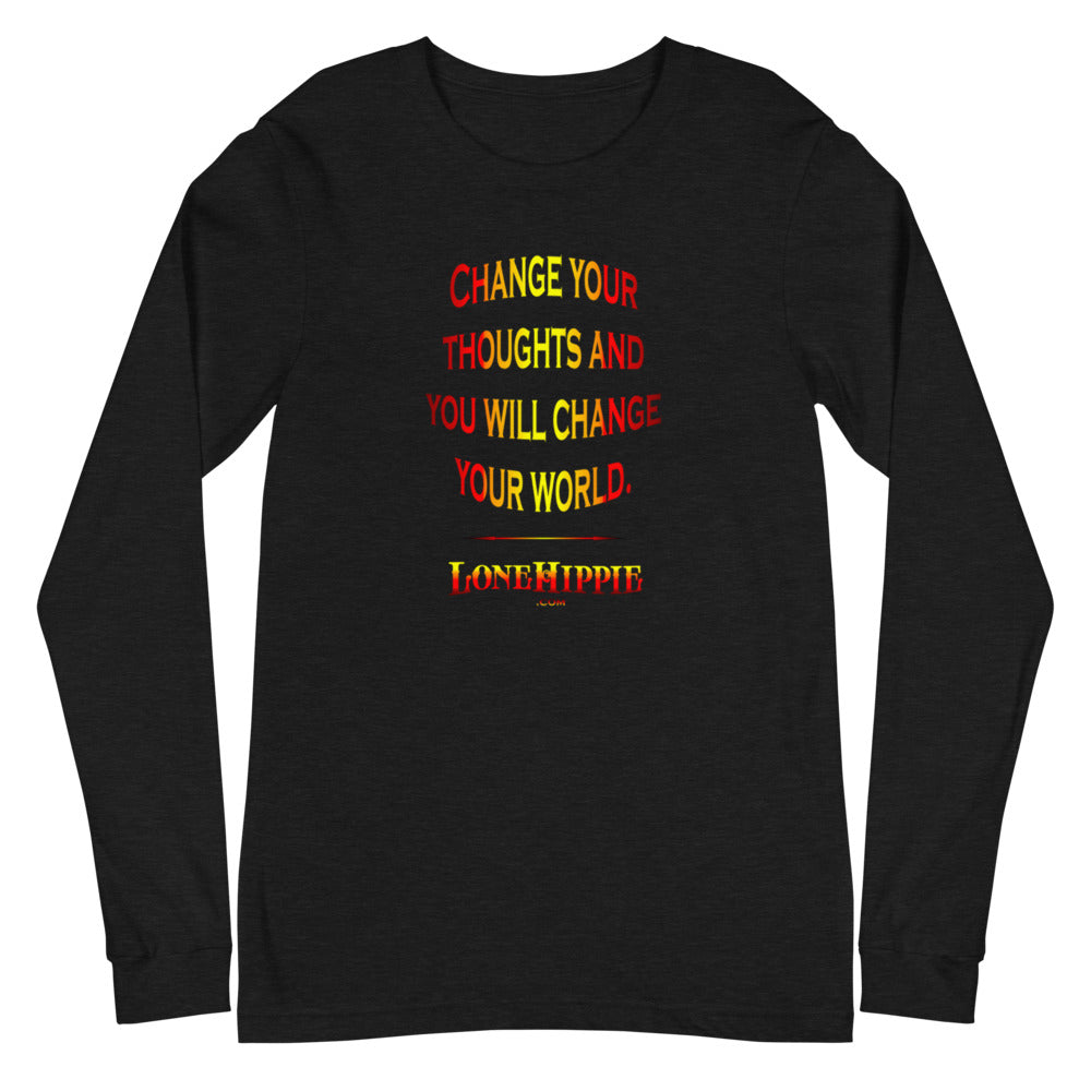 Change Your Thoughts Unisex Long Sleeve Tee