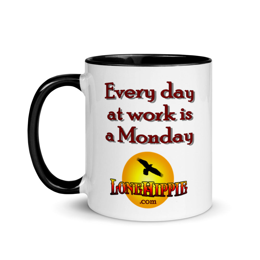 Every Day at Work is a Monday Mug with Color Inside