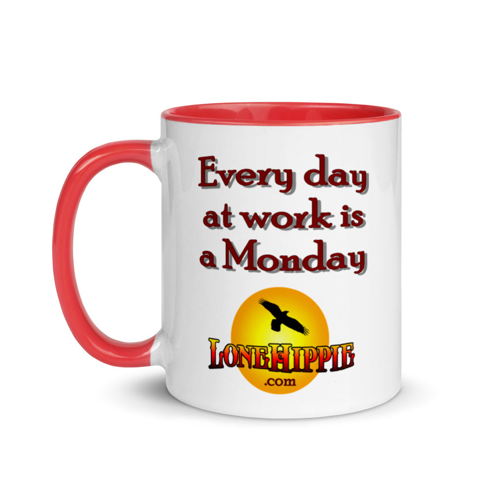 Every Day at Work is a Monday Mug with Color Inside