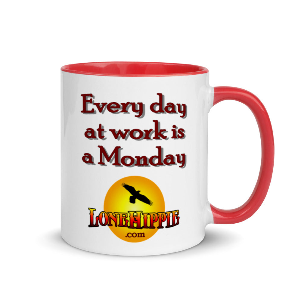 Every Day at Work is a Monday Mug with Color Inside