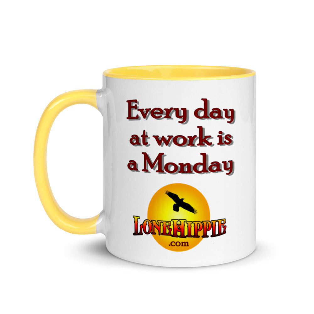 Every Day at Work is a Monday Mug with Color Inside